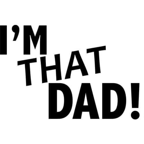 Creative Concept Ideas I'm That Dad Funny CCI Decal Vinyl Sticker|Cars Trucks Vans Walls Laptop|Black|5.5 x 3.75 in|CCI2323