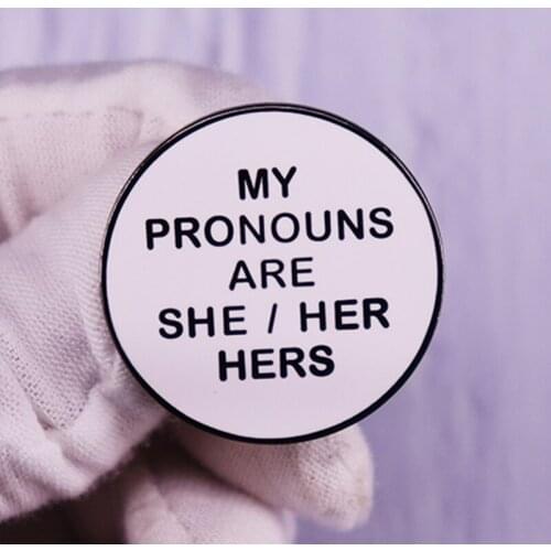 My Pronouns Are She Her Hers Enamel Brooch Pin Metal Badges Lapel Pins Brooches Jackets Jeans Fashion Jewelry Accessories