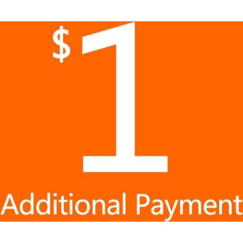 One dollars for extra fee