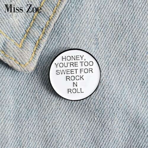 TOO SWEET FOR ROCK N ROLL Enamel Pin Custom Magnetic Badge Brooches for Bag Lapel pin Buckle Funny Quote Jewelry Gift for Friend
