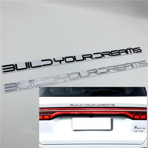 Build Your Dreams Car 100% 3D Metal Badge Emblem Auto Motor Sticker Trunk Automobile Decor Tailgate Tuning Accessories