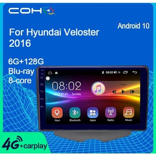 COHO For Hyundai Veloster Car Multimedia Player Dvd Automotivo Gps Autoradio Car Radio Android 10.0 Octa Core 6+128G