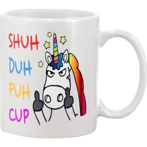 Shuh Duh Fuh Unicorn Cup 11 Ounces Funny Coffee Mug