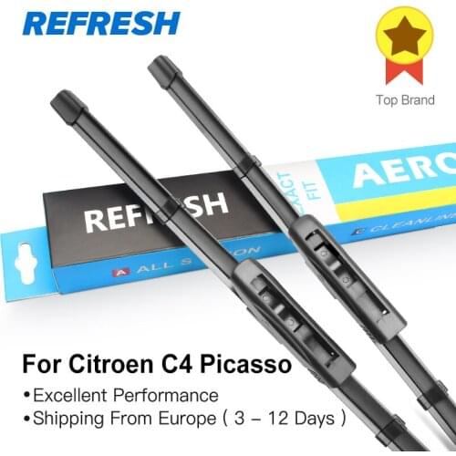 REFRESH Wiper Blades for Citroen C4 Picasso 32"&30" Fit Side Pin / Bayonet Arms / Push Button Arms Model Year from 2006 to 2018