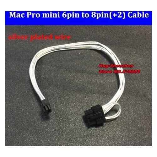 High Quality silver plated wire 30cm MAC PRO/G5 mini 6pin to 8pin(6+2) GPU Video Card power cable GTX1080TI GTX TITAN