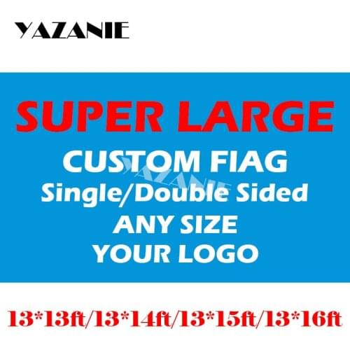 YAZANIE 13x13ft/13x14ft/13x15ft/13x16ft Big 100D Large Polyester Custom Flag Sport Fans Advertising Customize Flags And Banners