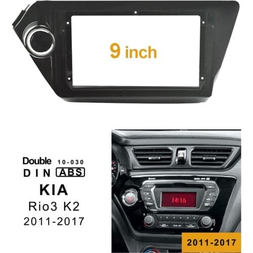 2Din Car DVD Frame Audio Fitting Adaptor Dash Trim Kits Facia Panel 9inch For Kia K2 Rio3 2011-2017 Double Din Radio Player