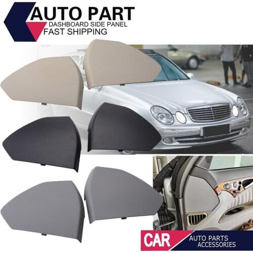 Front Door Dashboard Side Bezel Panel Cover Fit For Mercedes-Benz E-Class W211 2003-2009 Car Accessories 2117270148,2117270248