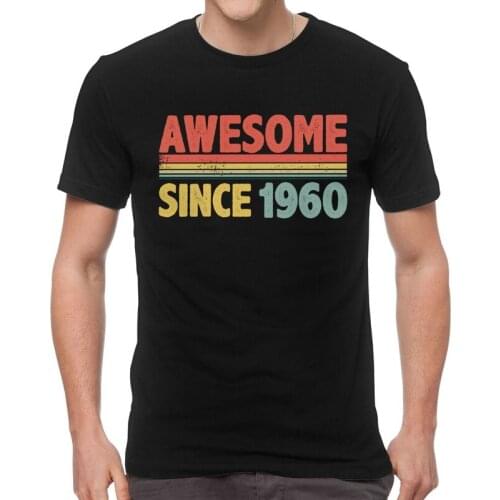 Awesome Since 1960 T-shirt Men Novelty T Shirts Short Sleeve 60th Birthday Gift Tshirts Cotton Tee Top Clothes