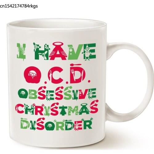 Cute Christmas Gifts, Tacky Obsessive Christmas Disorder Coffee Mugs, Best Christmas Gifts for family Ceramic Cup White, 11 Oz