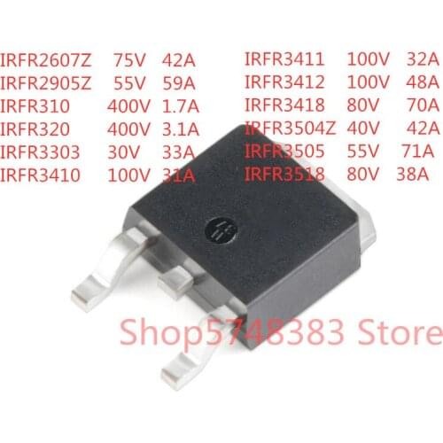 10PCS/LOT IRFR2607Z IRFR2905Z IRFR310 IRFR320 IRFR3303 IRFR3410 IRFR3411 IRFR3412 IRFR3418 IRFR3504Z IRFR3505 IRFR3518 TO-252