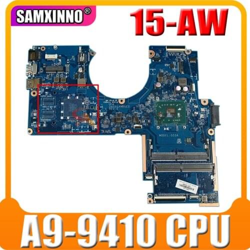 For HP 15-AW 15-AW007CY Laptop Motherboard 856270-601 856270-501 DAG55AMB6E0 DDR4 With A9-9410 CPU MB 100% Tested Fast Ship