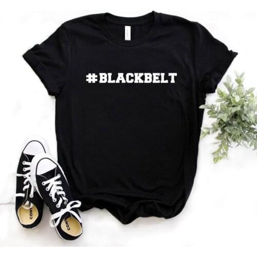 Black Belt Print Women Tshirts Cotton Casual Funny t Shirt For Lady Yong Girl Top Tee 6 Color NA-1040
