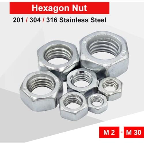 1-50 PCS Hexagon Nuts M2 M2.5 M3 M4 M5 M6 M8 M10 M12 M14 M16 M18 M20 M22 M24 M27 M30 DIN934 304 / 201 / 316 Stainless Steel
