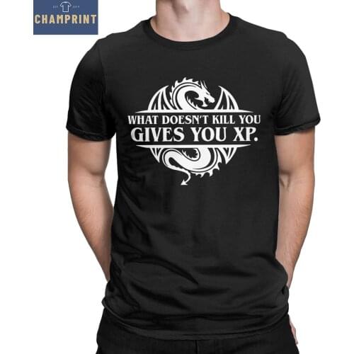 Men T-Shirts What Doesnt Kill You Give You XP Tabletop RPG Gaming 100% Cotton Tees Dragon T Shirt Round Collar Clothes Gift Idea