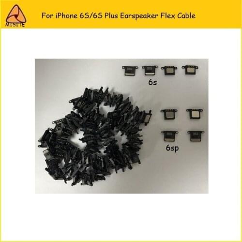 100PCS/LOT Tested Original Earpiece Ear Piece Sound Receiver Flex For iPhone 6/6S/6Plus/6SP/6P/6S Plus Earspeaker Flex Cable