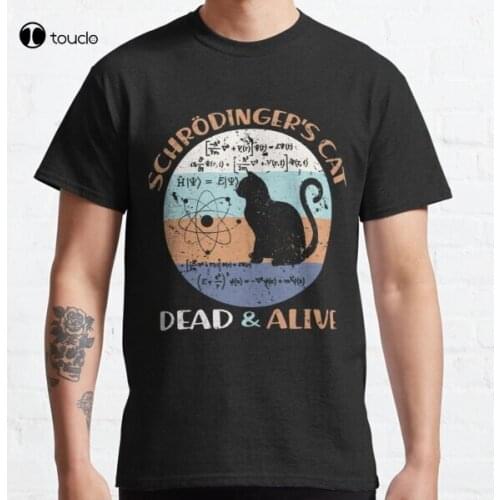 SchroedingerS Cat Physics Teacher Cat Lover Gifts Classic T-Shirt Tee Shirt