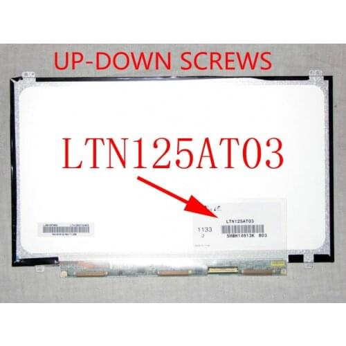 LTN125AT03 LTN125AT03 803 LTN125AT03-803 For Samsung 350U2B-A04 NP400B2B NP350U2A A01 LCD Laptop Screen Display Matrix Original
