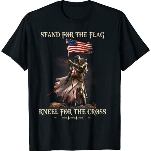 Stand for The Flag Kneel for The Cross. American Knight Templar T-Shirt Summer Cotton O-Neck Short Sleeve Mens T Shirt New S-3XL