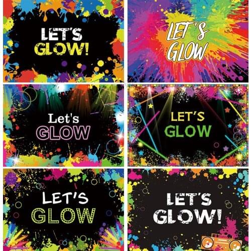 Lets Glow Backdrop Photography Splatter Glow Neon Party Decoration Photo Background Graffiti Movie Night Party Backdrops Shoot