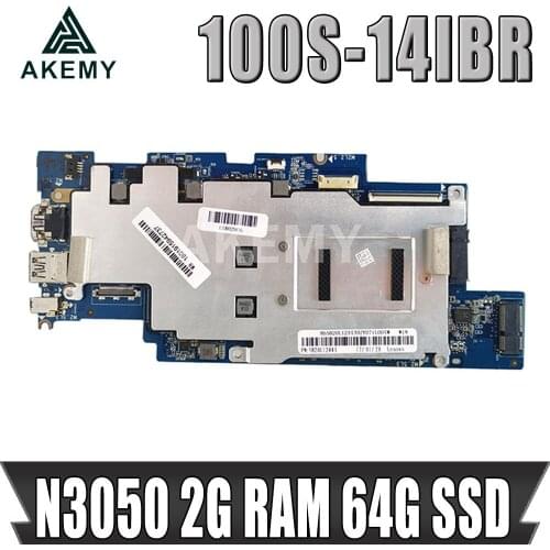 Akemy 1501B_01_01 100S-14IBR motherboard for Lenovo IdeaPad 100S-14IBR notebook motherboard CPU N3050 2G RAM 64G SSD 100% test
