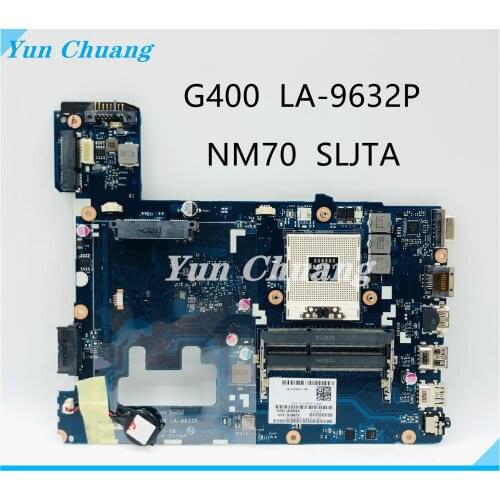 VIWGP/GR LA-9632P high quality motherboard For Lenovo G400 Notebook laptop motherboard SLJTA NM70 DDR3 motherboard Tested fuly