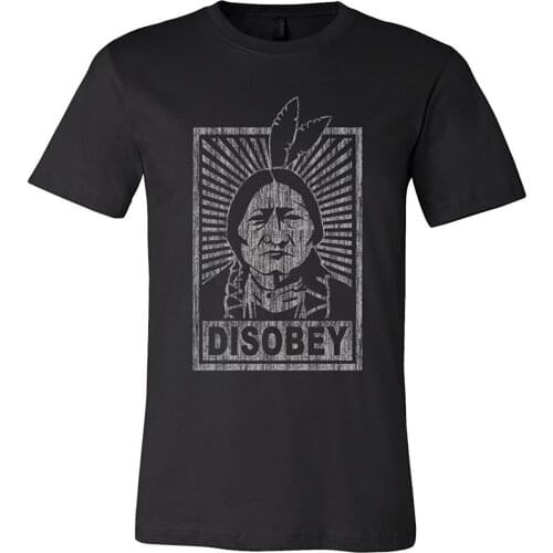 2019 Summer T Shirt Disobey II Unisex T-Shirt - Silkscreen Imprint - Disobey Sitting Bull Design T shirt