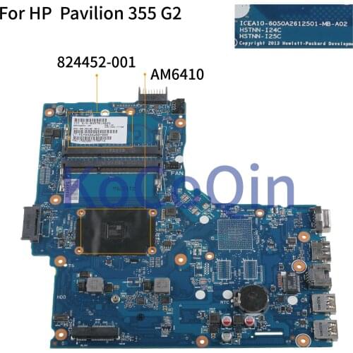 KoCoQin Laptop motherboard For HP Pavilion 355 G2 A6-6410 AM6410 350 G2 Mainboard 6050A2612501 824452-001 824452-601