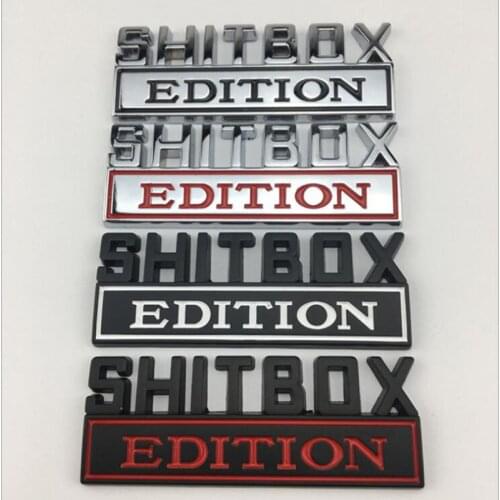 Car 3D metal sticker Emblem SHITBOX EDITION Badge Car Tail trunk Side body Stickers Auto Accessories