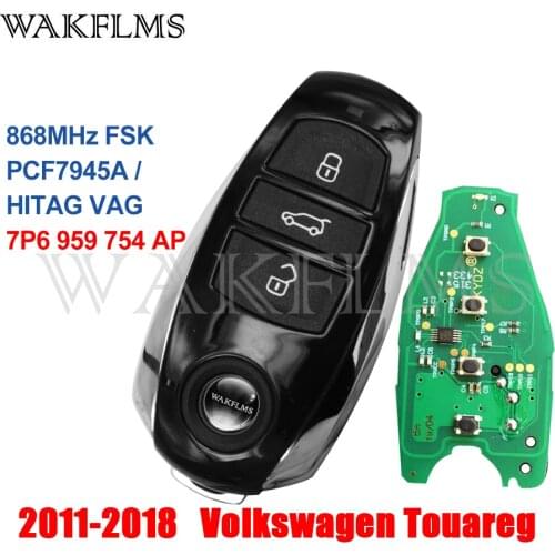 7P6 959 754 AP For VW VolksWagen Touareg 2011 2012 2013 2014 2015 2016 2017 2018 868MHz Keyless Entry Smart Key 7P6959754AP