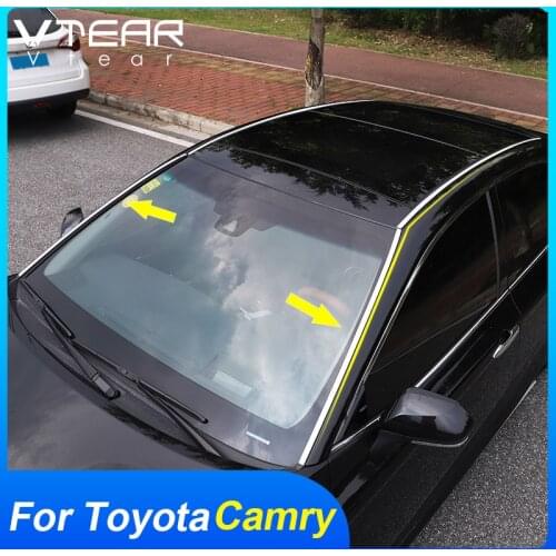 Vtear For Toyota Camry Exterior car roof stainless steel trim Front windshield glass cover frame styling decoration accessories