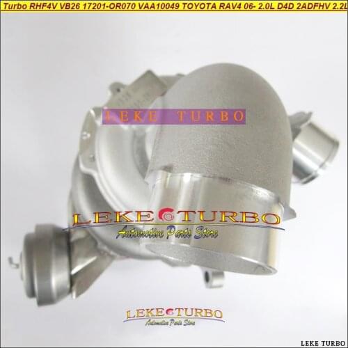RHF4V VB26 17201-OR070 17201-0R070 17201 OR070 17201 0R070 VAA10049 Turbo For TOYOTA RAV4 2006- 2.0L D-4D 2AD-FHV 2.2L D4D