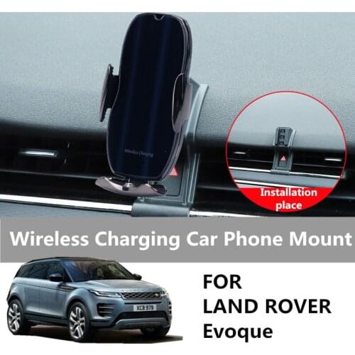 Wireless charging Car Interior Phone Bracket Accessories Car phone mount Special Buckle FOR LAND ROVER Evoque CAR PHONE HOLDER
