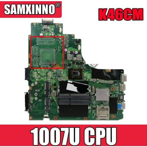Akemy K46CM laptop motherboard for ASUS K46CA K46CB K46C original mainboard Celeron 1007U CPU GM