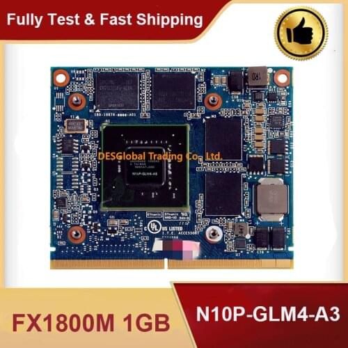 Original Quadro FX1800M FX 1800M GDDR5 1G N10P-GLM4-A3 ls-4959p Graphics Display Video Card For HP 8540W 8540P Working Perfectly