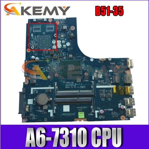 Akemy For Lenovo B51-35 AAWBC/BD la-c293p Laptop Motherboard CPU a6-7310 Integrated Graphics Card 100% Test OK