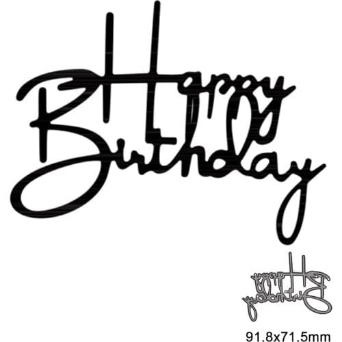 Letter Happy Birthday Metal Cutting Die For DIY Embossing Paper Photo Album Gift Cards Making Scrapbooking Craft New Die