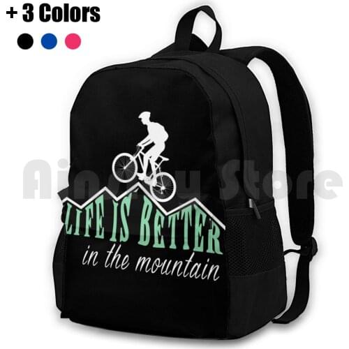 Life Is Better In The Mountain Outdoor Hiking Backpack Waterproof Camping Travel Biker Bicycle Cycling Bicycle For Biker Bike