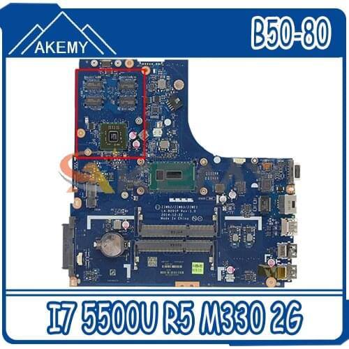 Akemy ZIWB2/ZIWB3/ZIWE1 LA-B091P Motherboard For Lenovo B50-80 N50-80 Laptop Motherboard CPU I7 5500U R5 M330 2G Work