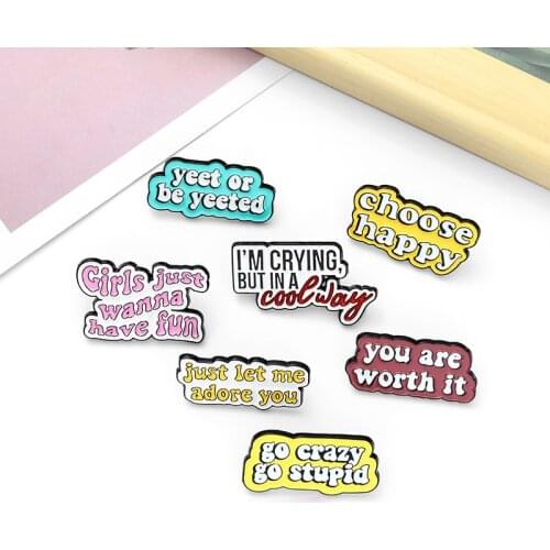 Fun Quotes Enamel Pins Custom Choose Happy You Are Worth It Brooches Dialog Badge Denim Shirt Lapel Pin Jewelry Gift Wholesale