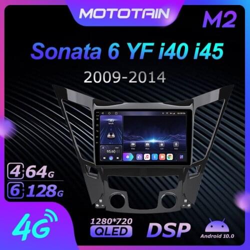 Android 10.0 6G+128G Car Radio Stereo for Hyundai Sonata 6 YF i40 i45 2009 - 2014 Auto Audio 4G LTE System head unit 1280*720