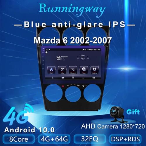Runningway Android 10.0 Car DVD For Mazda 6 2002 2003 2004 2005 2006 2007 4G+64G Car Radio Multimedia Video Player Navigation