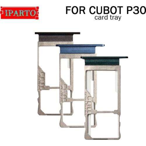 CUBOT P30 Card Tray Holder 100% Original New High Quality SIM Card Tray Sim Card Slot Holder Repalcement for CUBOT P30