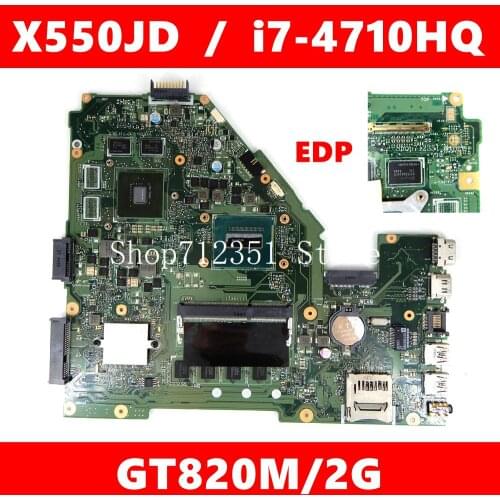X550JD EDP Mainboard i7-4710HQ 4G RAM GT820M For ASUS X550JX X550JF FX50J X550JD X550JK X550J Laptop Motherboard Test 100% ok
