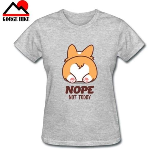 Womens Wear Cute Pet Print Tops Summer Cartoon Corgi Butt Casual Girls T shirt Top O Neck Nope Not Today Short Sleeve Tee Shirt