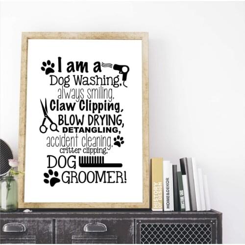 Dogs Groomer Hairdresser Quote Print Black and White Typography Poster Dogs Groomer Gift Canvas Painting Pet Shop Wall Art Decor