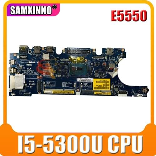 Original laptop Mainboard For DELL Latitude E5550 I5-5300U CN-0D1D9C 0D1D9C LA-A913P SR23X N15S-GM-S-A2 DDR3 MOTHERBOARD