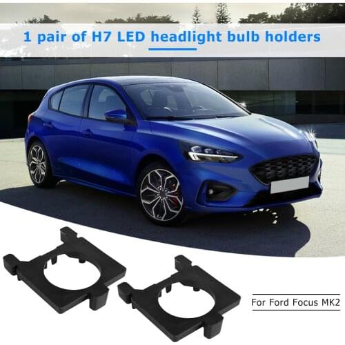 1 Pair H7 LED Headlight Bulb Base Adapters Holders Auto Car Accessories Automobile for Focus MK2 Mondeo MK4