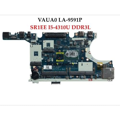 High quality FOR Dell Latitude E7440 Laptop Motherboard VAUA0 LA-9591P SR1EE I5-4310U DDR3L 100% Fully Tested