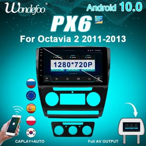 2 din Android 10 car radio PX6 For Skoda Octavia 2 2008-2013 multimedia screen car auto audio navigation GPS autoradio bluetooth